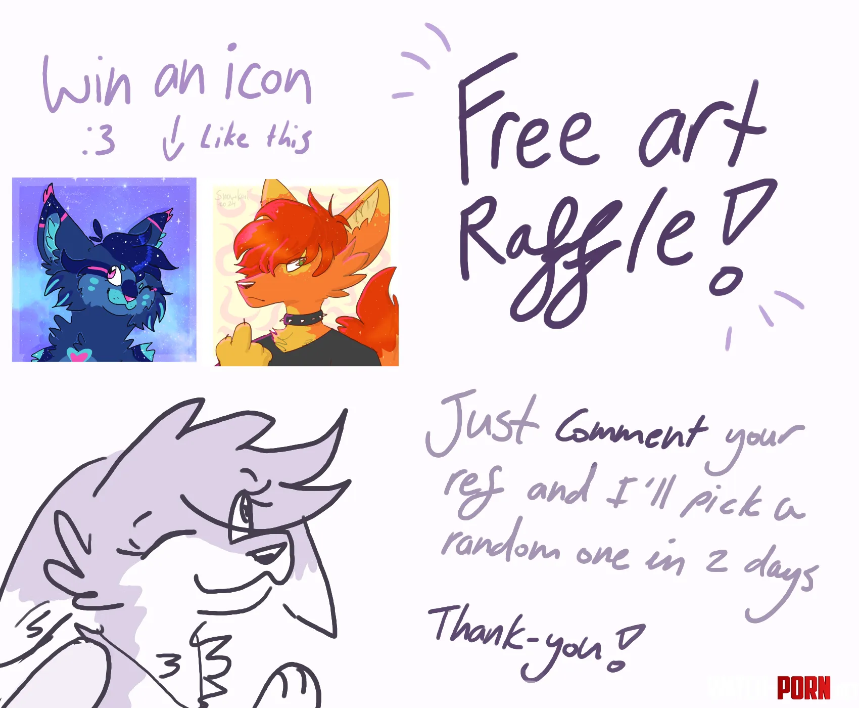 I wanted to do a free art raffle to say thankyou to everyone depending how it goes I might draw another winner too 3 good luck and ty by Snowwingedwolf