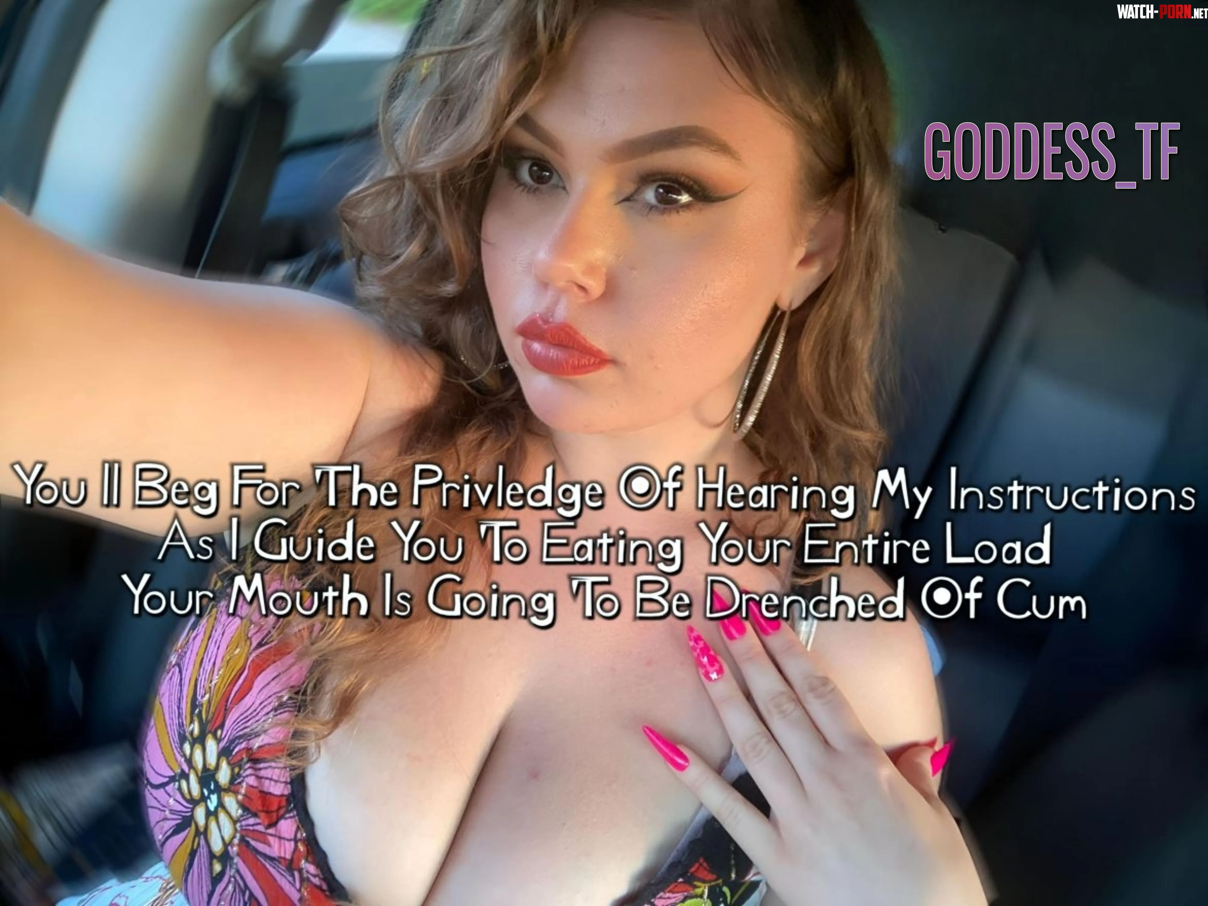 Youll BEG For The Privilege Of Hearing My Instructions  As I Guide You To Eating Your ENTIRE Load  by Goddess_T-F